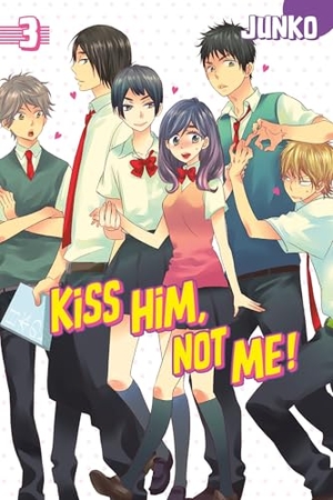 Junko. Kiss Him, Not Me, Volume 3. Kodansha Comics, 2016.