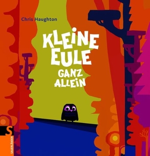 Haughton, Chris. Kleine Eule ganz allein. FISCHER Sauerländer, 2011.