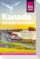 Reise Know-How Reiseführer Kanada Atlantik-Provinzen
