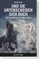 Und sie unterscheiden sich doch
