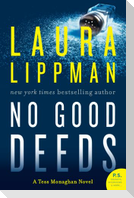No Good Deeds