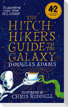 The Hitchhiker's Guide to the Galaxy. Illustrated Edition
