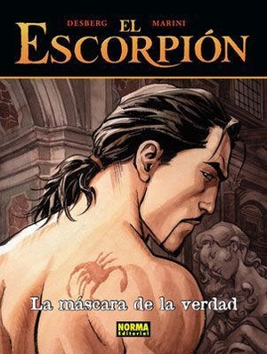 Desberg / Desberg, Stephen et al. El escorpión 9, La máscara de la verdad. Norma Editorial, S.A., 2011.