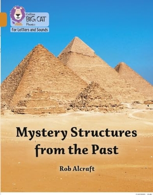 Alcraft, Rob. Mystery Structures from the Past - Band 06/Orange. HarperCollins Publishers, 2020.