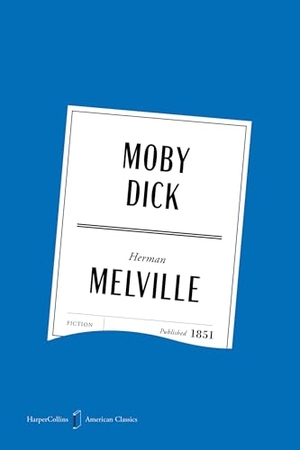 Melville, Herman. Moby Dick American Classics Edition. Harper Collins Publ. USA, 2026.