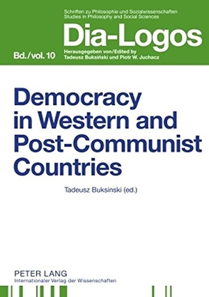 Buksi¿ski, Tadeusz (Hrsg.). Democracy in Western and Postcommunist Countries - Twenty Years after the Fall of Communism. Peter Lang, 2009.