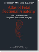 Atlas of Fetal Sectional Anatomy