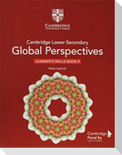 Cambridge Lower Secondary Global Perspectives Stage 9 Learner's Skills Book