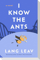 I Know the Ants