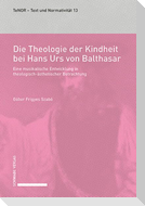 Die Theologie der Kindheit bei Hans Urs von Balthasar
