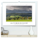 Emotionale Momente: Altenkirchen - der lebenswerte Landkreis im Norden des Westerwaldes. (hochwertiger Premium Wandkalender 2025 DIN A2 quer), Kunstdruck in Hochglanz
