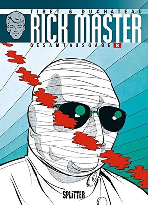 Duchâteau, André-Paul. Rick Master Gesamtausgabe. Band 8. Splitter Verlag, 2020.
