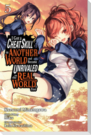 I Got a Cheat Skill in Another World and Became Unrivaled in the Real World, Too, Vol. 5 (manga)