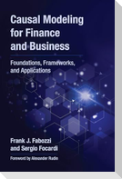 Causal Modeling for Finance and Business