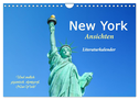 New York Ansichten - Literaturkalender (Wandkalender 2024 DIN A4 quer), CALVENDO Monatskalender