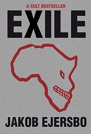 Ejersbo, Jakob. Exile. Quercus Publishing, 2012.