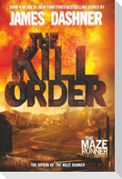 Maze Runner Prequel: The Kill Order
