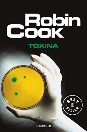 Cook, Robin. Toxina. Debolsillo, 2003.