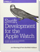 Swift Development for the Apple Watch