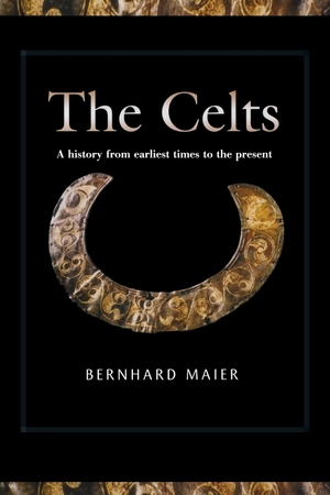 Maier, Bernhard. Celts - A History from Earliest Times to the Present. University of Notre Dame Press, 2023.