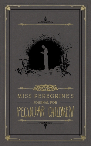 Riggs, Ransom. Miss Peregrine's Journal for Peculiar Children. Quirk Books, 2016.