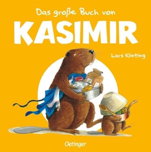 Klinting, Lars. Das große Buch von Kasimir. Oetinger, 2024.