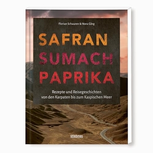 Schauren, Florian / Nora Görg. Safran, Sumach, Paprika - Rezepte und Reisegeschichten von den Karpaten bis zum Kaspischen Meer. Griechische Spezialitäten, türkische Rezepte, georgische Küche, persisches Essen - das Kochbuch einer Reise!. Stiebner Verlag GmbH, 2023.