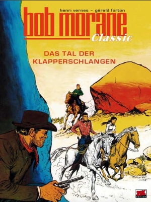 Forton, Gérald. Bob Morane Classic Bd. 8 - Das Tal der Klapperschlangen. Blattgold GmbH, 2025.