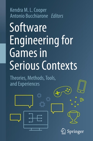 Bucchiarone, Antonio / Kendra M. L. Cooper (Hrsg.). Software Engineering for Games in Serious Contexts - Theories, Methods, Tools, and Experiences. Springer Nature Switzerland, 2023.