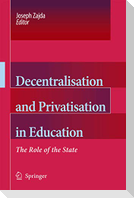 Decentralisation and Privatisation in Education