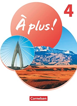 Nikolic, Lara / Schwefer, Lena et al. À plus ! 1. und 2. Fremdsprache. Band 4 - Schulbuch mit Audios und Videos - Kartoniert. Cornelsen Verlag GmbH, 2023.