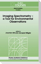 Imaging Spectrometry -- a Tool for Environmental Observations