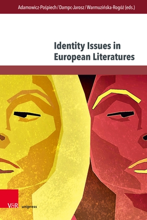 Adamowicz-Pospiech, Agnieszka / Renata Dampc-Jarosz et al (Hrsg.). Identity Issues in European Literatures. V & R Unipress GmbH, 2022.
