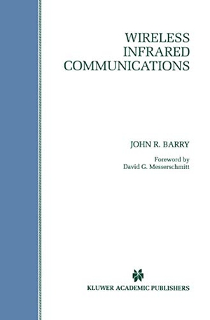 Barry, John R.. Wireless Infrared Communications. Springer US, 2012.