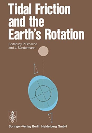 Brosche, Peter (Hrsg.). Tidal Friction and the Earth¿s Rotation. Springer Berlin Heidelberg, 1978.