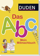 Das Abc. Mein Mitmachbuch