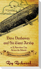 Dave Dashaway and His Giant Airship