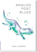 Analog Poet Blues