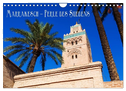 Marrakesch - Perle des Südens (Wandkalender 2024 DIN A4 quer), CALVENDO Monatskalender