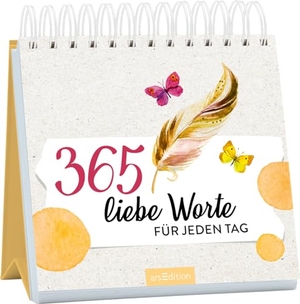 365 liebe Worte für jeden Tag. Ars Edition GmbH, 2024.