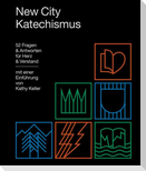New City Katechismus