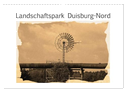 Landschaftspark Duisburg-Nord (Wandkalender 2024 DIN A3 quer), CALVENDO Monatskalender