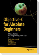 Objective-C for Absolute Beginners