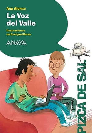 Conejo Alonso, Ana Isabel / Ana Alonso. La voz del valle. Anaya Educación, 2015.