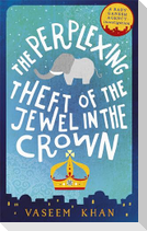 The Perplexing Theft of the Jewel in the Crown