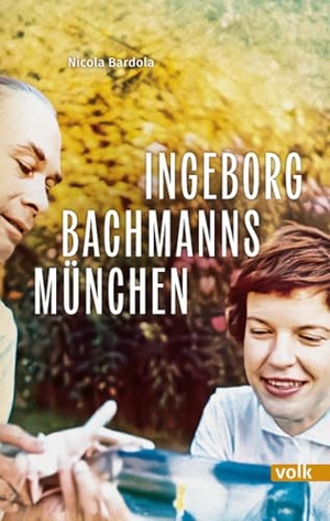 Bardola, Nicola. Ingeborg Bachmanns München - Eine Chronik zum 100. Geburtstag. Volk Verlag, 2026.