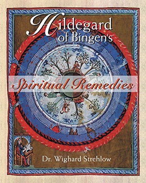 Strehlow, Wighard. Hildegard of Bingen's Spiritual Remedies. Simon & Schuster UK Ltd, 2002.