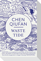 The Waste Tide