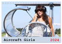Aircraft Girls 2024 (Tischkalender 2024 DIN A5 quer), CALVENDO Monatskalender