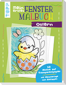 Mein erstes Fenster-Malbuch Ostern